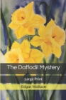 The Daffodil Mystery : Large Print - Book