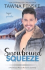 Snowbound Squeeze : A Ponderosa Resort Novella - Book