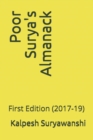 Poor Surya's Almanack : First Edition (2017-19) - Book