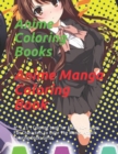 Anime Manga Coloring Book : 8" X 11", Coloring book for kids: 40+ pages. Fun Characters to Color The Manga Artist's Coloring Book: Girls! - Book