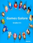 Games Galore Grades K-5 - Book