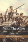 With The Allies : Large Print - Book