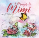 A Prayer To Mimi - Book