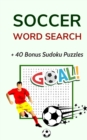 Soccer Word Search : Puzzle Book for Adults and Teens 5x8 Inches Pocket Size - Book