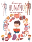 El Cuerpo Humano Para Ninos : Mira debajo de tu cuerpo a partir de 3 anos, Enciclopedia para ninos. - Book