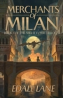 Merchants of Milan : Book One of the Night Flyer Trilogy - Book