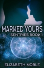 Marked Yours - Book