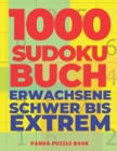 1000 Sudoku Buch Erwachsene Schwer Bis Extrem : Logikspiele Fur Erwachsene - Book