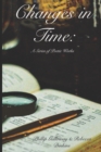 Changes in Time : A Series of Poetic Works - Book