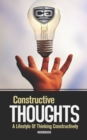 Constructive Thoughts : A Lifestyle Of Thinking Constructively, Workbook - Book