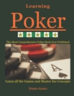 Learning Poker : (Beginner, Intermediate, and Advanced) - Book