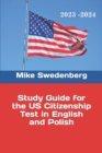 Study Guide for the US Citizenship Test in English and Polish - Book