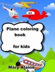Plane coloring book : For kids - Book