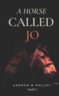 A Horse Called Jo. - Book