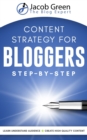 Content Strategy For Bloggers : Learn How To Understand Your Audience And To Create High Quality Content That Sells - Book