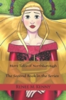 More Tales of Northborough : The Second Book in the Trilogy - Book