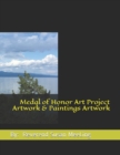 Medal of Honor Art Project Artwork & Paintings Artwork By : Reverend Susan MeeLing - Book