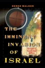 The Imminent Invasion of Israel : Revised and Expanded Edition - Book