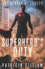 A Superhero's Duty - Book