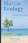 Marine Ecology for the Non-Ecologist - Book