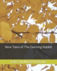 New Tales of The Dancing Rabbit - Book