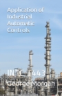 Application of Industrial Automatic Controls : Intc 1443 - Book