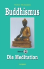 Buddhismus : Band 2: Praxisbuch MEDITATION - Book