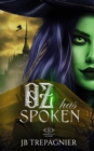 Oz Has Spoken : A Reverse Harem Academy Romance - Book