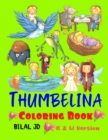 Thumbelina Coloring Book : Coloring Books For Adults - Book