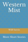 Western Mist : More Short Stories - Book