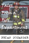 Tales From A Fire Department - Book