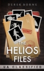 The Helios Files : Ua Classified - Book