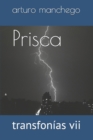 Prisca : transfon?as vii - Book