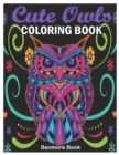 Cute Owls Coloring Book : An Adult Coloring Book with Fun Owl Designs, and Relaxing Mandalas Patterns - Book
