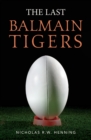 The Last Balmain Tigers - Book