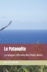 Le Pataouete : La langue officielle des Pieds-Noirs - Book