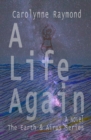 A Life Again : A Time Travel Novel - Book