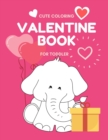 Valentine Book For Toddler : Cute Valentine Coloring Book Images - Book