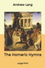 The Homeric Hymns : Large Print - Book