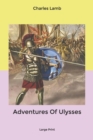 Adventures Of Ulysses : Large Print - Book