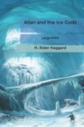 Allan and the Ice Gods : Large Print - Book