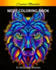 Wolf Coloring Book For Adults : 51 Amazing Wolves to Color. Wolves Design with Mandala Patterns. Animal Coloring Books for Adults for Stress Relief & Relaxation - Book