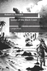 Queen of the Black Coast : Large Print - Book