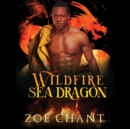 Wildfire Sea Dragon - eAudiobook