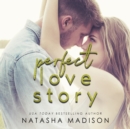 Perfect Love Story - eAudiobook