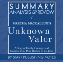 Summary, Analysis, and Review of Martha MacCallum's Unknown Valor - eAudiobook