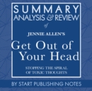 Summary, Analysis, and Review of Jennie Allen's Get Out of Your Head - eAudiobook