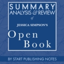 Summary, Analysis, and Review of Jessica Simpson's Open Book - eAudiobook