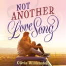 Not Another Love Song - eAudiobook