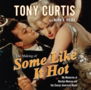 The Making of Some Like It Hot - eAudiobook